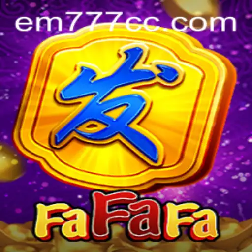 Exploring the Thrills of FaFaFa: A Comprehensive Guide Featuring EM777