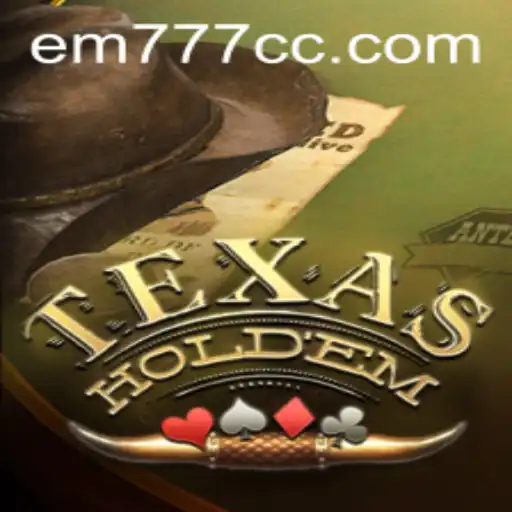 The Intriguing World of TexasHoldem with EM777